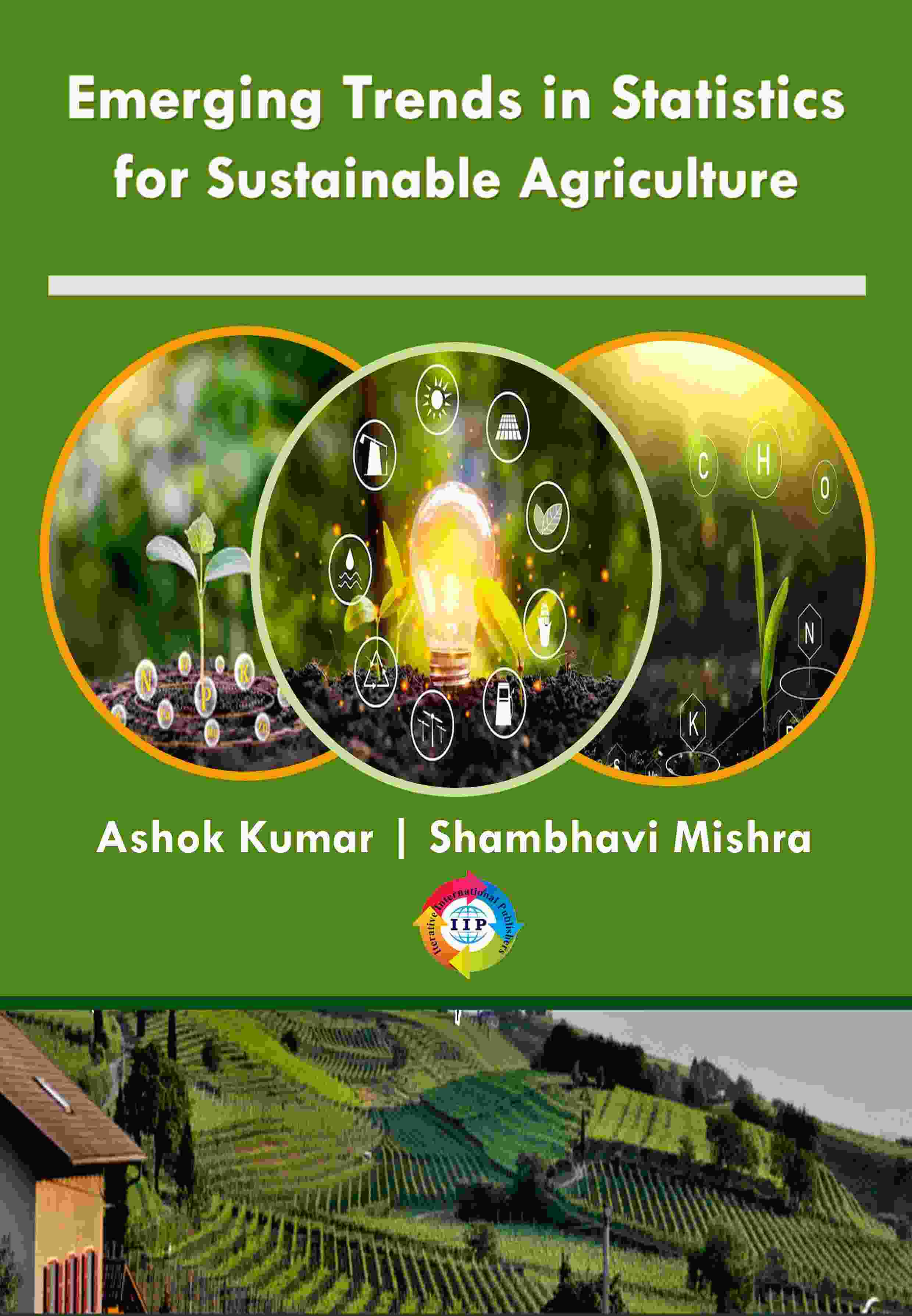EMERGING TRENDS IN STATISTICS FOR SUSTAINABLE AGRICULTURE